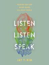 Cover image for Listen, Listen, Speak